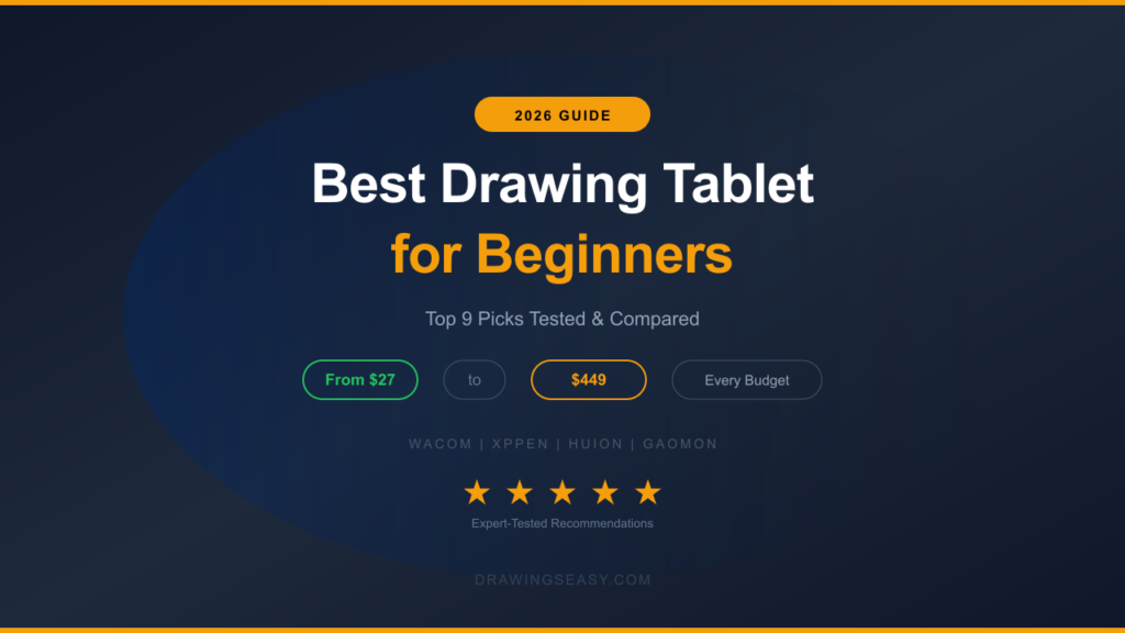 Best drawing tablet for beginners 2026 - top 9 picks for every budget